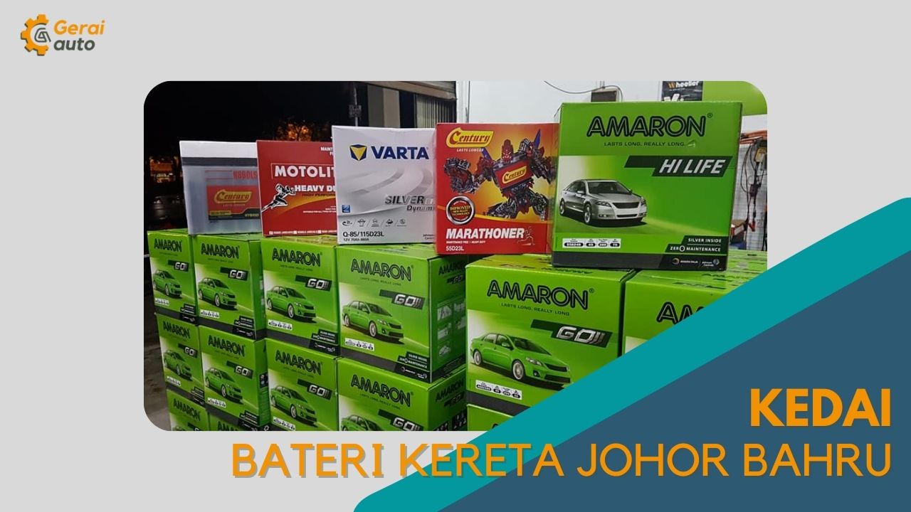 Cover Bateri Kereta Johor Bahru GeraiAuto