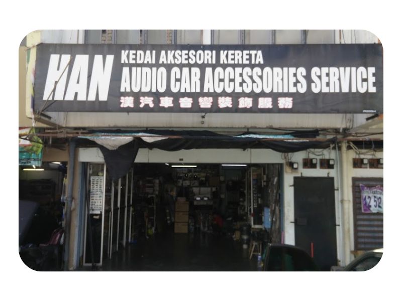 Kedai Aksesori Kereta Kuala Kangsar Han Audio Car Accessories Service