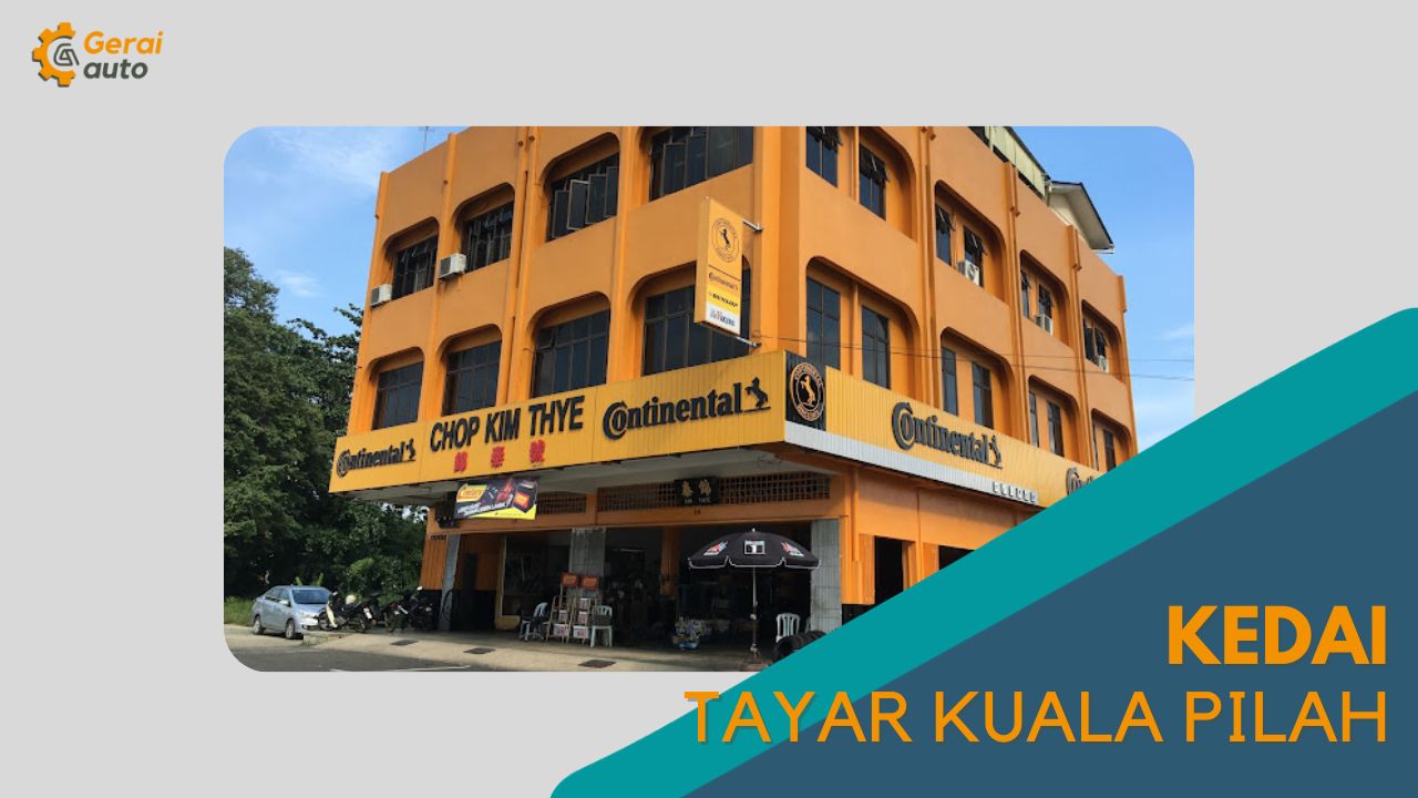 Top 5 Kedai Tayar Kuala Pilah Paling Best
