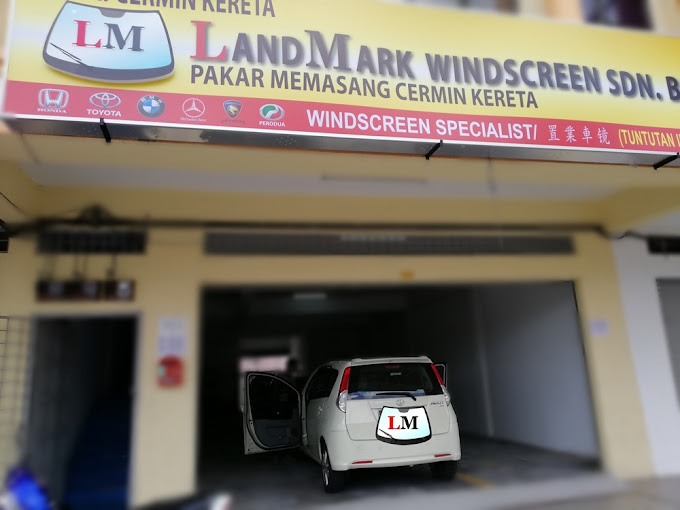 Landmark Windscreen Sdn Bhd Nilai
